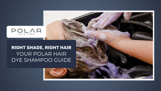 How to Choose the Right Polar Hair Dye Shampoo Shade for Your Hair Type?
